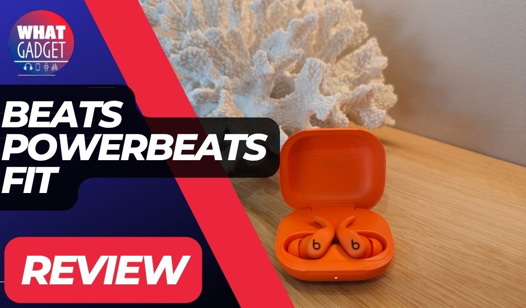 Powerbeats Fit Review- Your Workout Companion - What Gadget